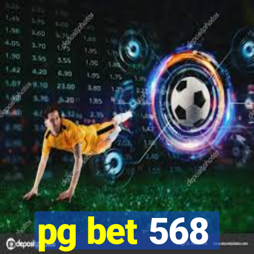 pg bet 568